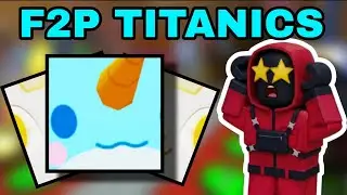 These 3 Methods Will Get You A Titanic F2P In Pet Sim 99 | ROBLOX