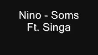 Nino - Soms Ft. Singa