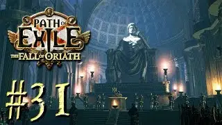 Path of Exile: The Fall of Oriath™ ► Костница (акт 5) ► Прохождение #31