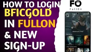 How To Log In Bficgold Network Account In FullOn (Showtime) , How to Signup New User In FullOn !!