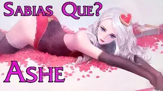 Sabias Que? Ashe La Arquera de Hielo
