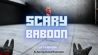 Playing Scary Baboon With Nova And Others In The Same House