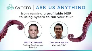 Syncro Ask Us Anything / Jun 27, 2023