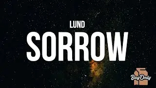 Lund - Sorrow (Lyrics)