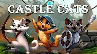 【CASTLE CATS】 2017 Gaming Review Official PocApp Studios Adventure Game Play