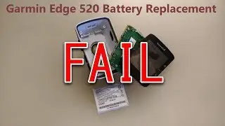 Edge 520 Battery Replacement FAIL