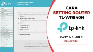 Cara Setting Router TP Link TL WR940N
