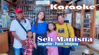 Karaoke Lagu Karo Terbaru 2021 - Seh Manisna - cipt. Panca Sebayang.