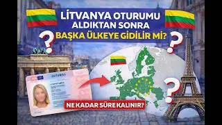 Can You Travel to Other Countries After Getting a Lithuanian Residence Permit?