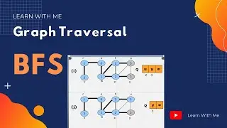 Graph Traversal | BFS | Breadth First Search