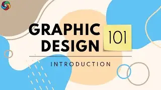 Graphic Design 101 | Introduction