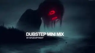 Dubstep Mini Mix 💀 Fatal / Brutal Dubstep Drops 👽 Sick Drops