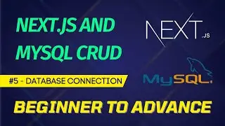 NEXTJS + MYSQL CRUD Tutorial for Beginners 2023 - #5 Connecting to MySQL database