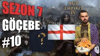 Age of Empires IV Göçebe İngilizler - Kralı Koru! | AoE4 S7 #10