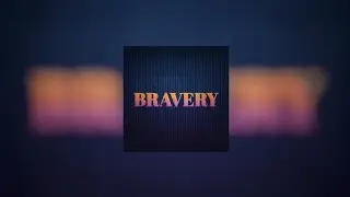 Re-Created - Bravery