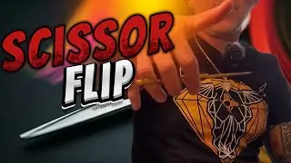SCISSOR FLIP TUTORIAL: How To Flip Your Scissors by Thomas