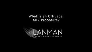 What is an Off-Label ADR Procedure? | Dr. Todd Lanman