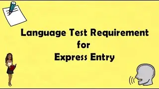 Language Test for Express Entry | IELTS | CELPIP | TEF Canada |  TCF Canada 🇨🇦