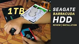 SEAGATE BARRACUDA 1TB HDD STORAGE REVIEW | INSTALLATION TUTORIAL | UPGRADE