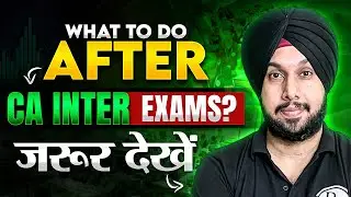What to do After CA Inter Exams? 🤔🤔 Most Important Video || Must Watch