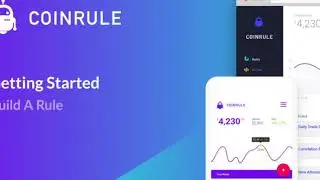 Get Started With Coinrule - More Coins For Your Rules