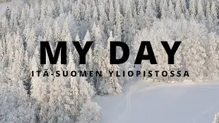 MY DAY Itä-Suomen yliopistossa