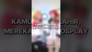 Pertama Kali Sora Dan Echow Ngecosplay