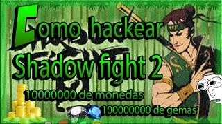 COMO HACKEAR SHADOW FIGHT 2 v1.9.22 - FACIL Y RAPIDO - |EN ESPAÑOL| 2019
