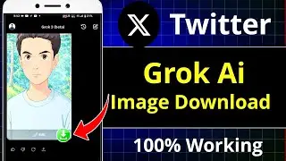 How To Download Twitter Grok Image On Phone | How to Download Grok Ai Images on Mobile