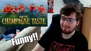 Home Free - Champagne Taste [Home Free's Version] REACTION