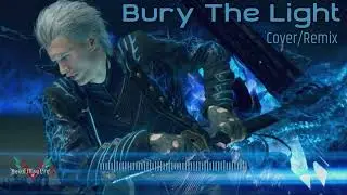 DMC 5: Bury the Light (Cover/Remix)