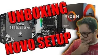 Unboxing SETUP NOVO AMD Ryzen 5 3600X e Placa-mãe ASRock B450M Steel Legend