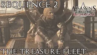 Assassin's Creed 4 Black Flag - Sequence 2 - The Treasure Fleet