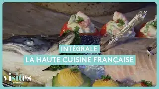 La haute cuisine française - Visites privées