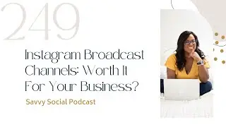 Instagram Broadcast Channels: Worth It For Your Business?