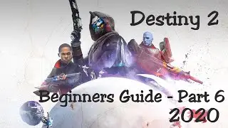 Destiny 2 - Introduction To Titan - Beginners Guide Part 6