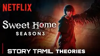 Sweet Home Season 3 Story வெறித்தனம் Did you know ? How Song kang Returns in Sweet Home season 2