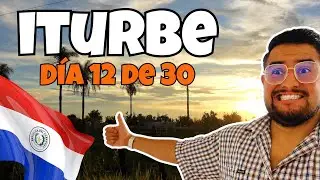 🇵🇾 Primera impresión de Iturbe Paraguay