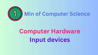 Input devices  1️⃣minute of CS 🚀