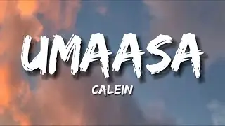 CALEIN - Umaasa (Lyrics)