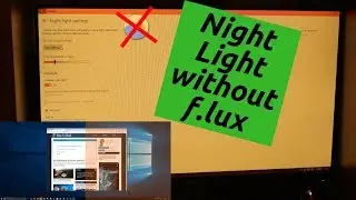 Night Light trick on Windows 10 without f.lux