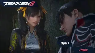 Tekken 8 Story Mode - Chapter 9 | A Promise - Walkthrough