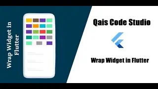 Wrap Widget in Flutter Explained: From Beginner to Professionals (2025 Complete Guide)