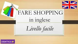 FARE SHOPPING IN INGLESE LIVELLO FACILE 😊