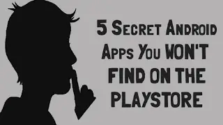 Top 5 SECRET Apps Not on The PLAYSTORE