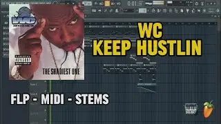 WC - Keep Hustlin' (FL Studio Remake) FLP + MIDI + STEMS