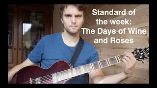 Guitar Impro (The Days of Wine and Roses)