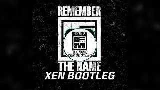Fort Minor - Remember The Name (XEN BOOTLEG)