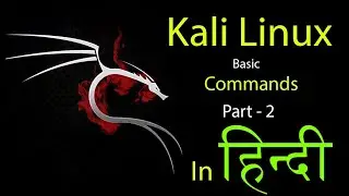 Kali Linux Basics Commands in Hindi - Part 2 || cyber security || Linux || Kali Linux tutorial
