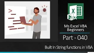 MsExcel VBA Beginners Part 040 Built In String functions in VBA